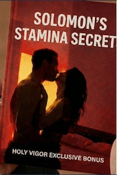 Solomon’s Stamina Secrets